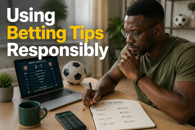 Using Betting Tips Responsibly